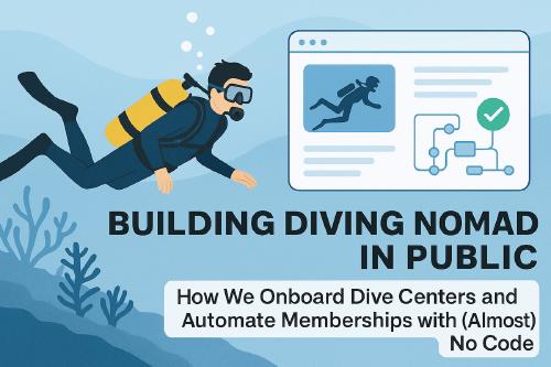 /img/blog/2025-07-25-building-diving-nomads-in-public-part-1.jpg